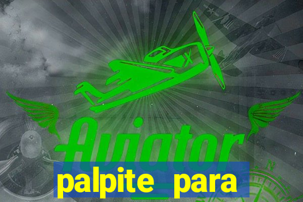 palpite para seninha de hoje